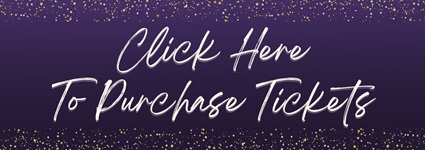 Click Here to Purchase Tickets